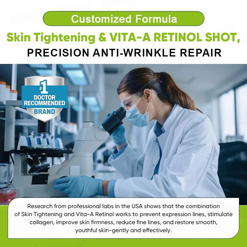 Skin Tightening & Vita-A Retinol Shot